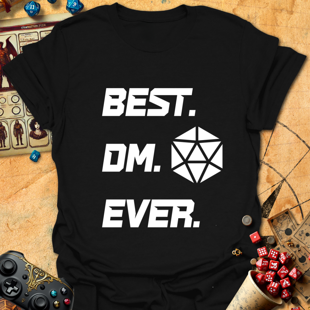 Best DM Ever Tee
