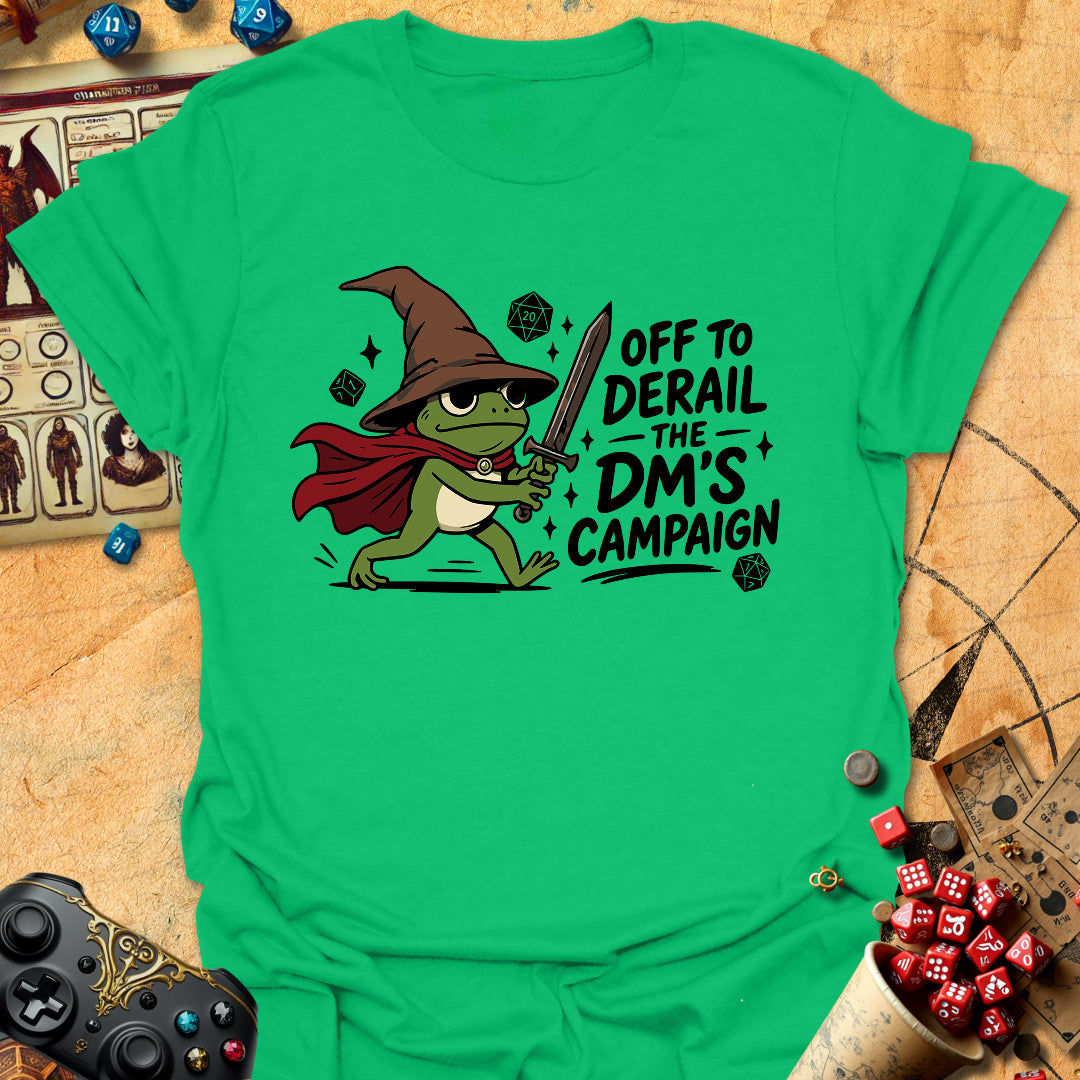 Derail DM's Campaign Tee