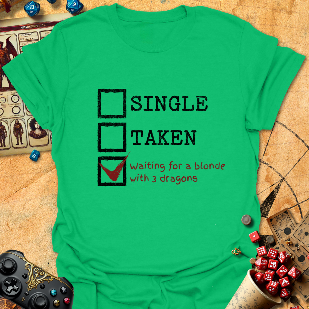 Single or Taken Tee