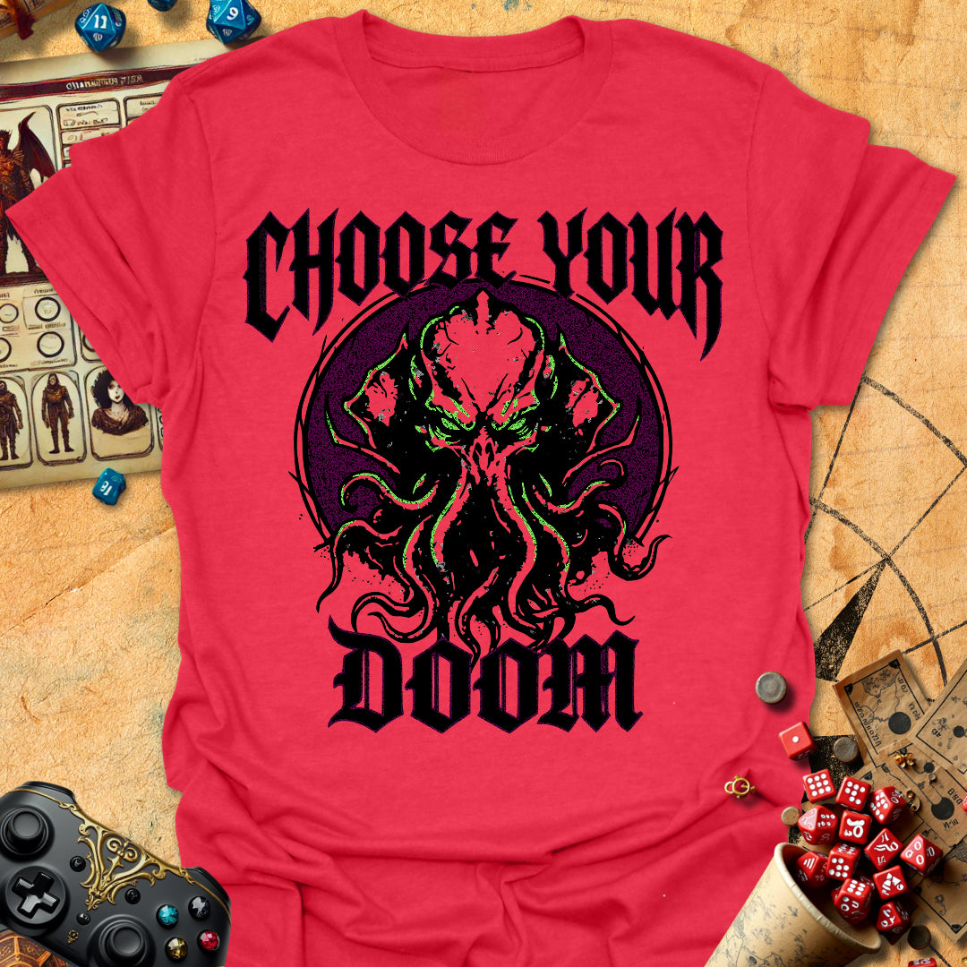 Choose Your Doom Tee