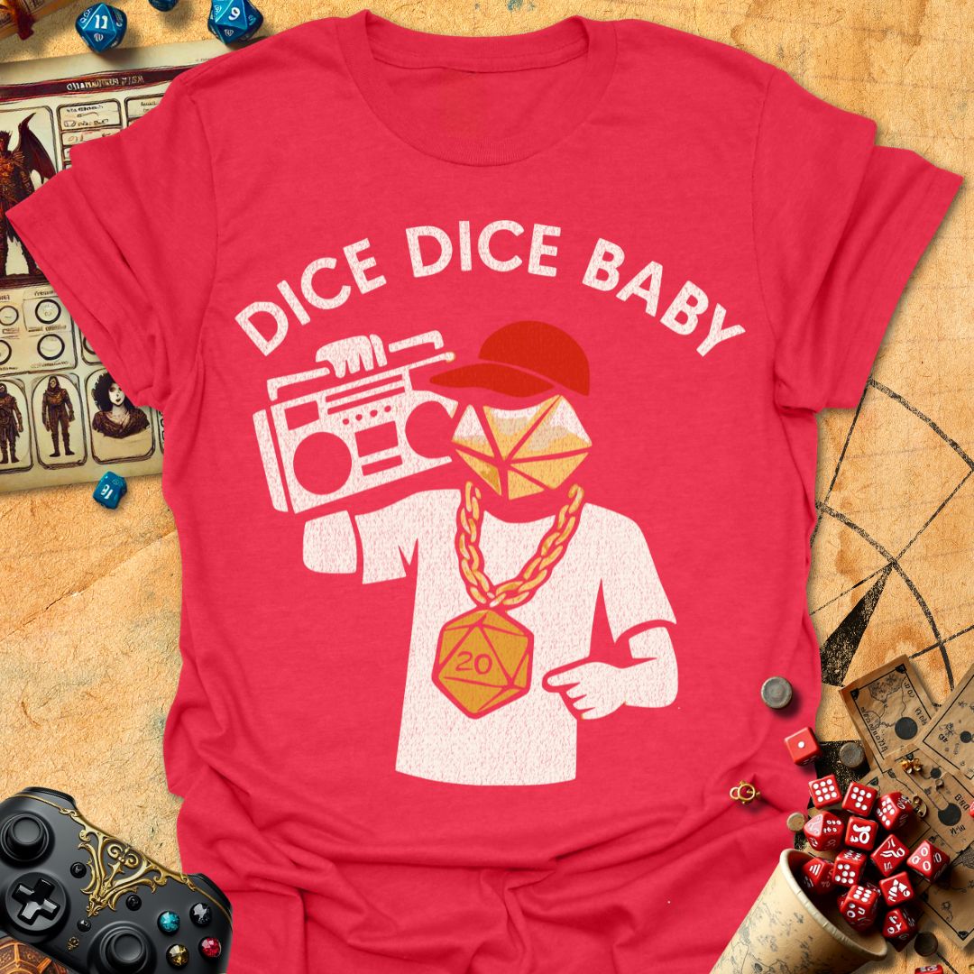 Dice Dice, Baby Tee