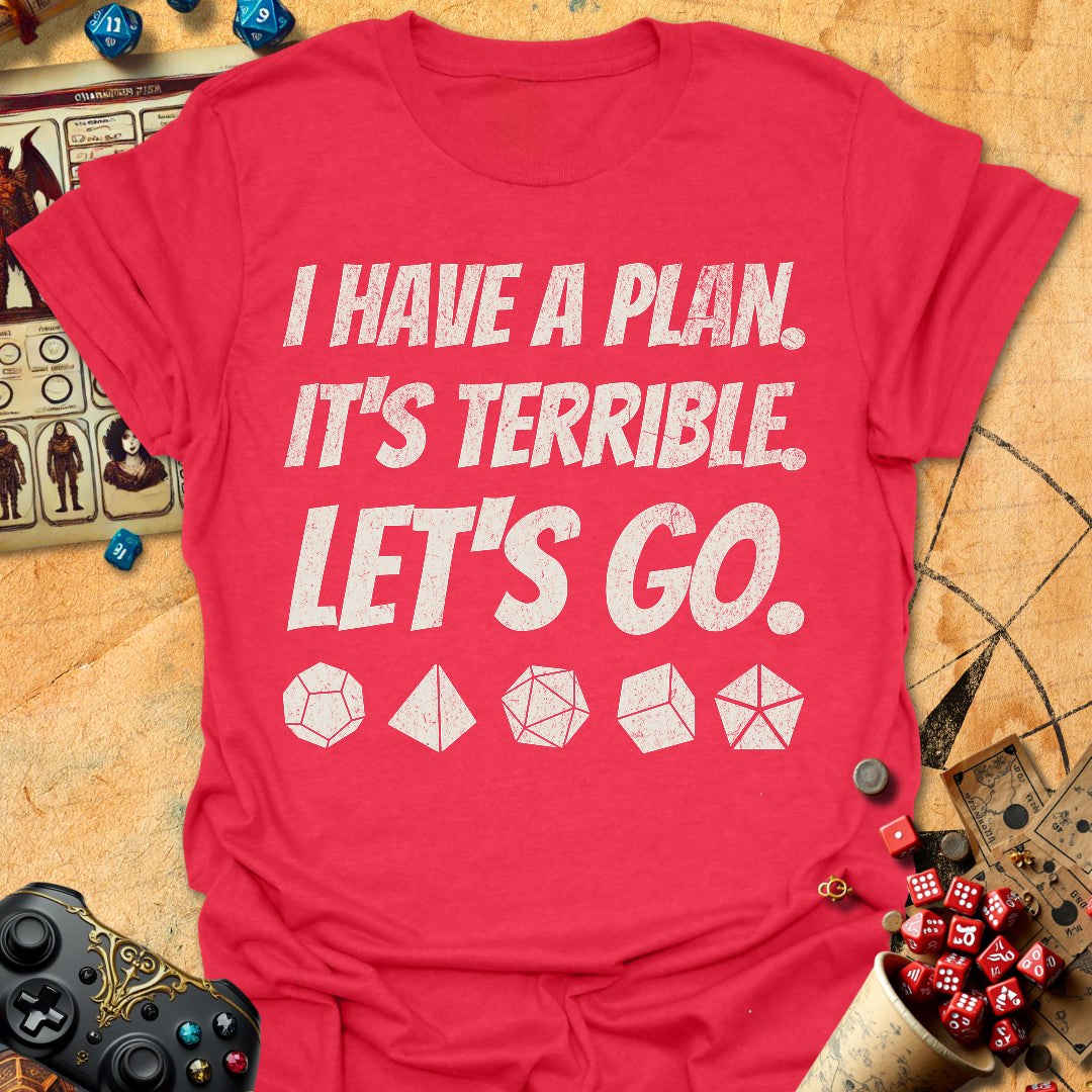 Plan Terrible Tee