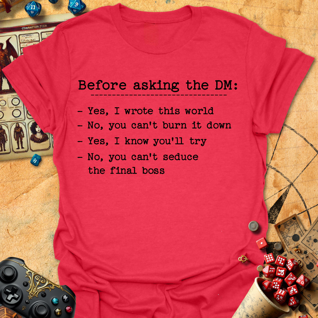 Before Asking DM Tee