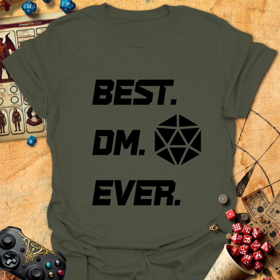 Best DM Ever Tee
