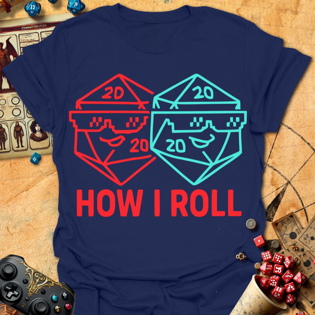 How I Roll Tee