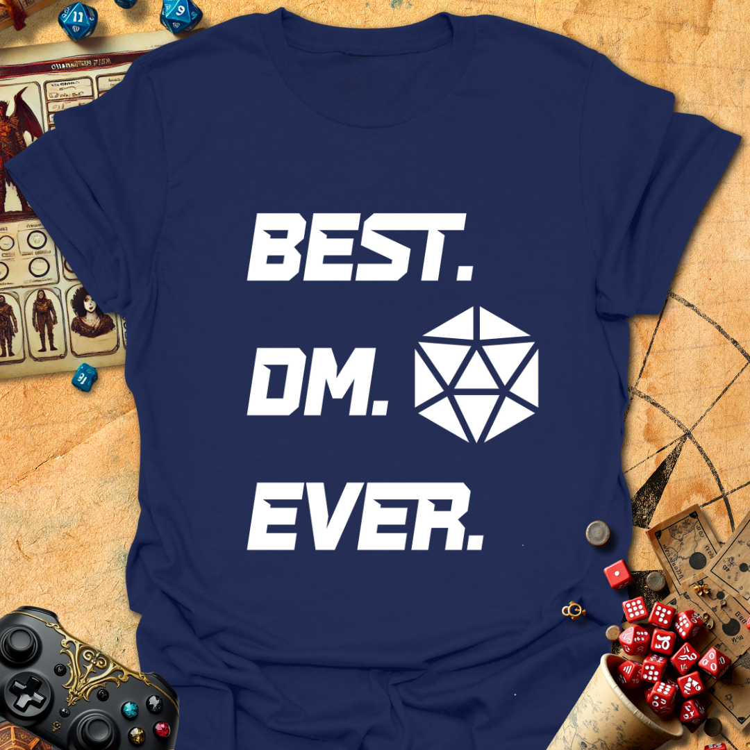 Best DM Ever Tee
