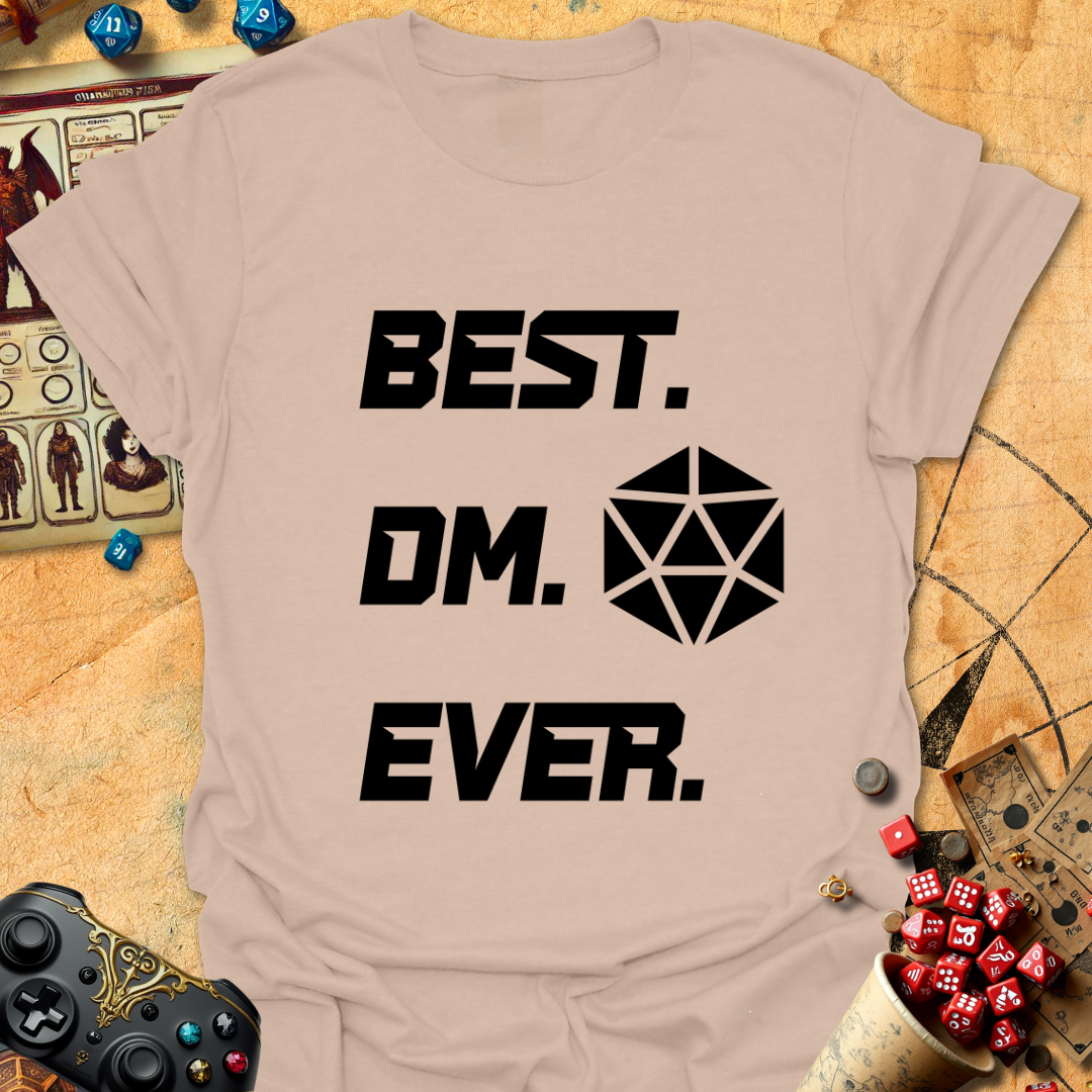 Best DM Ever Tee