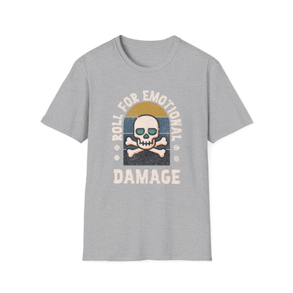 Emotional Damage T-Shirt