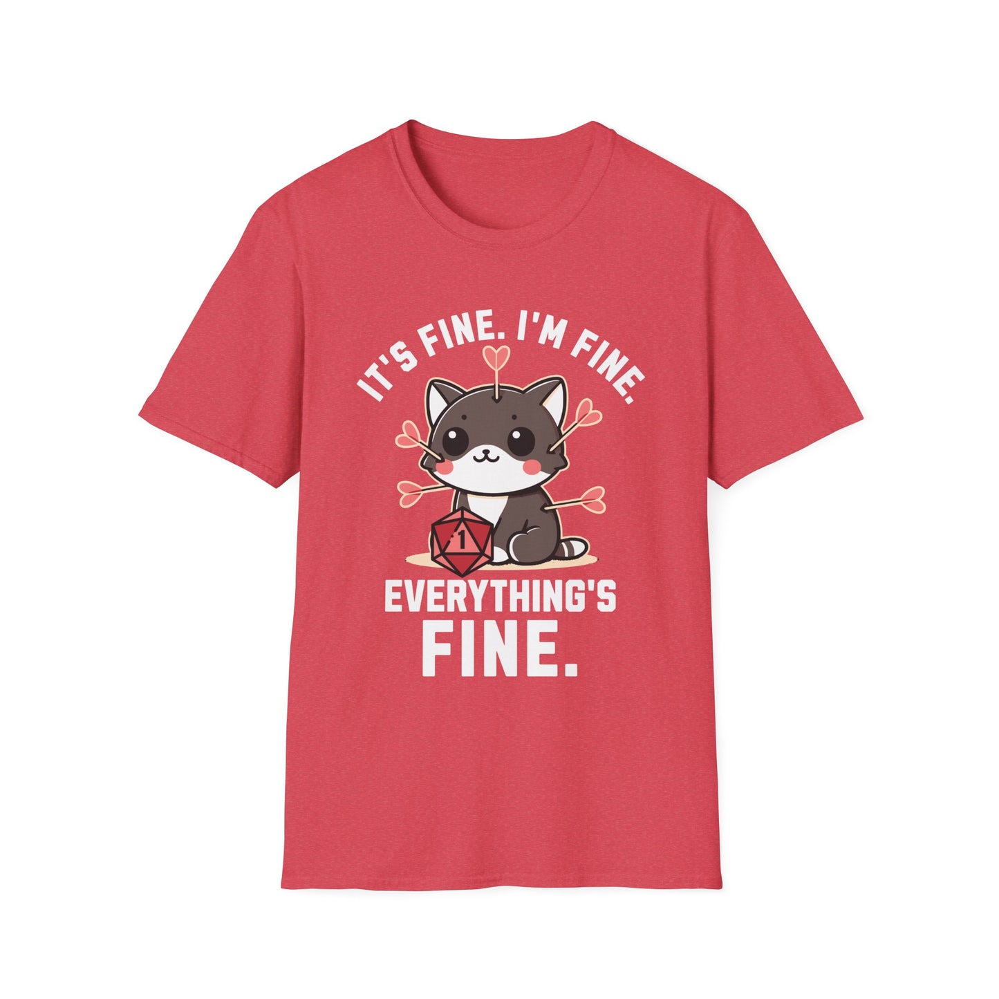 I'm fine It's fine T-Shirt