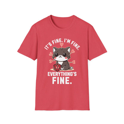 I'm fine It's fine T-Shirt