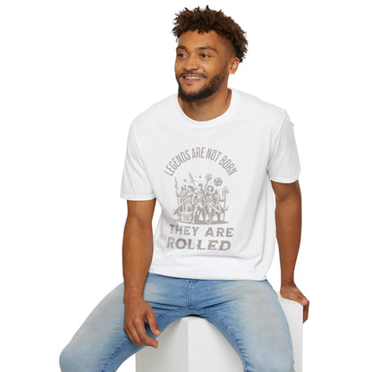 Legends are rolled T-Shirt