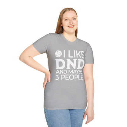 I like DND T-Shirt