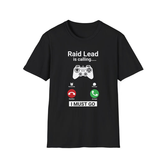 Raid Lead Calling T-Shirt