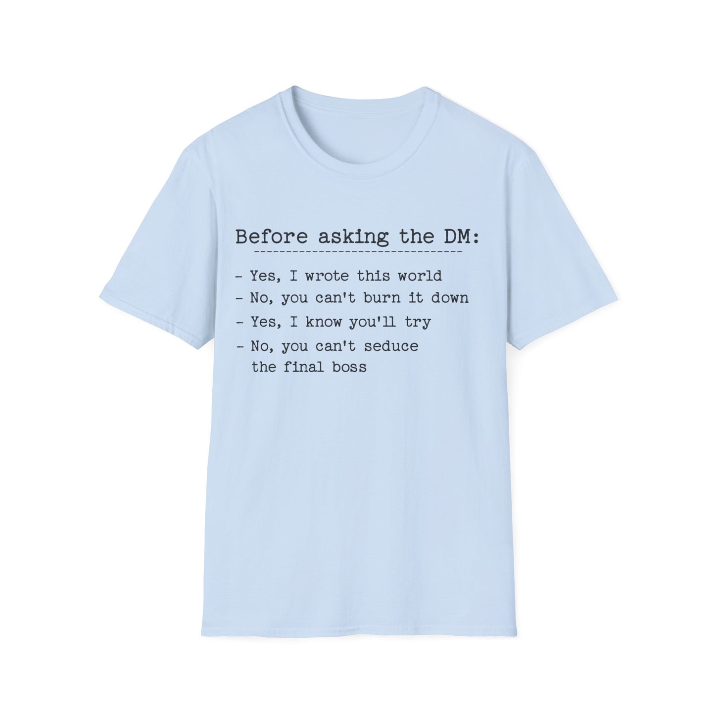 Before Asking DM Tee