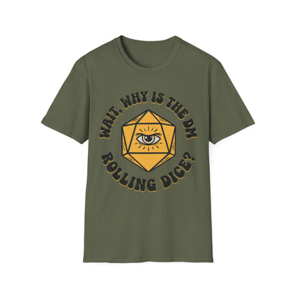 DM Rolling Dice? Tee