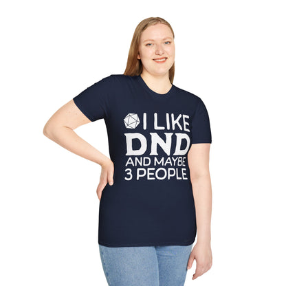 I like DND T-Shirt