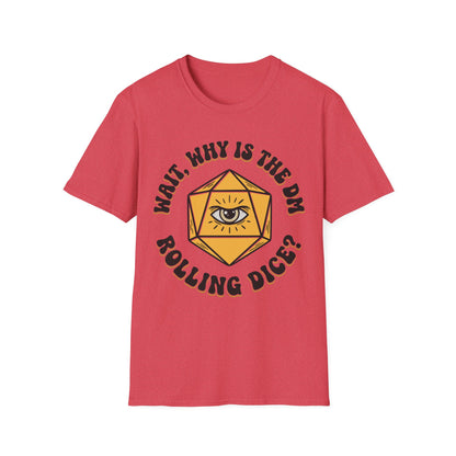 DM Rolling Dice? Tee