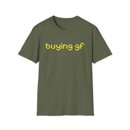 Buying gf T-Shirt