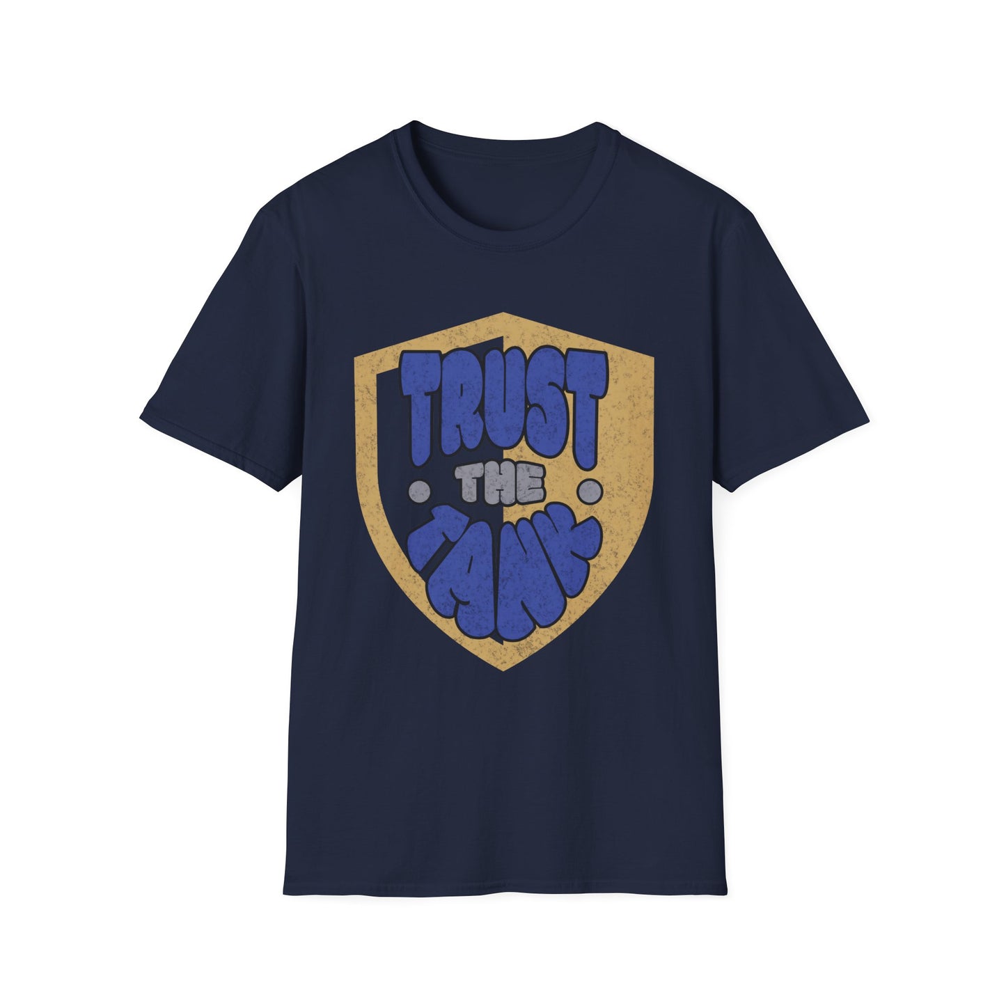 Trust the Tank T-Shirt