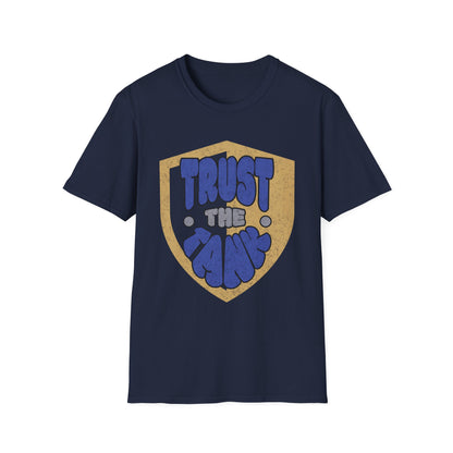 Trust the Tank T-Shirt