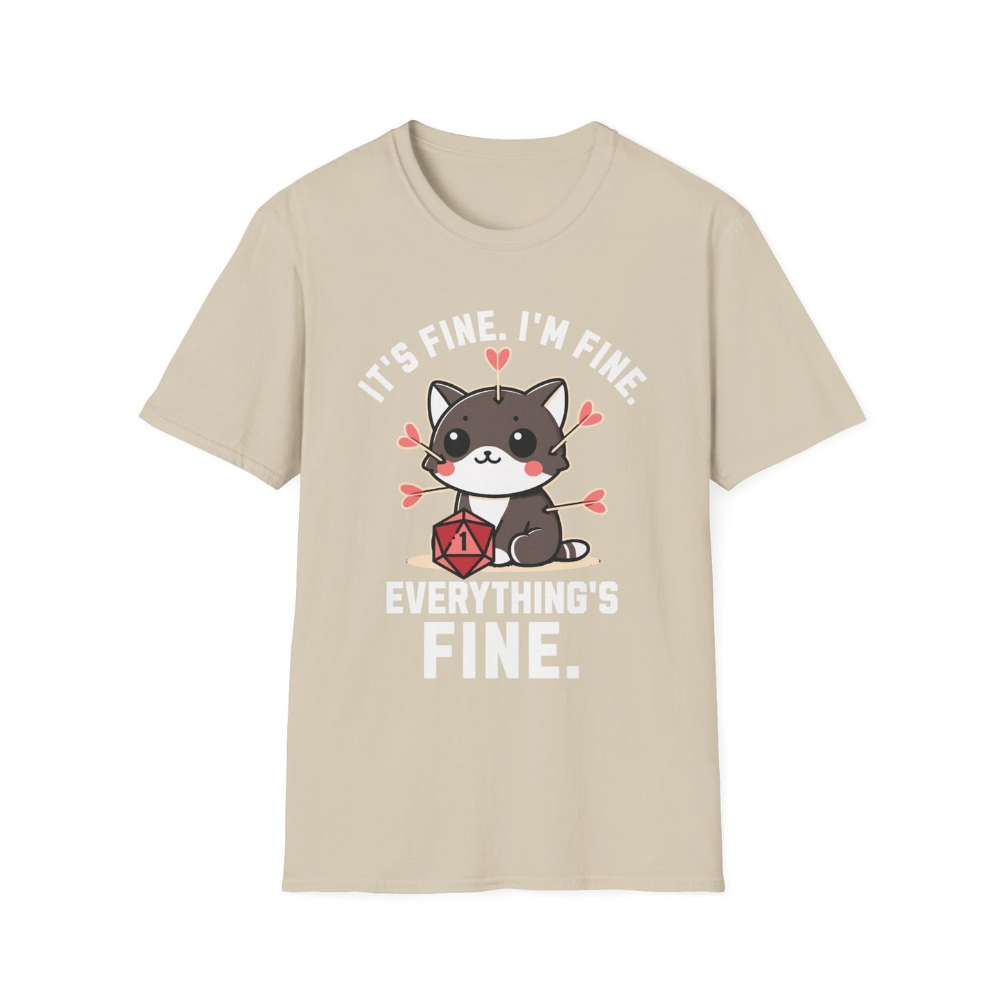 I'm fine It's fine T-Shirt