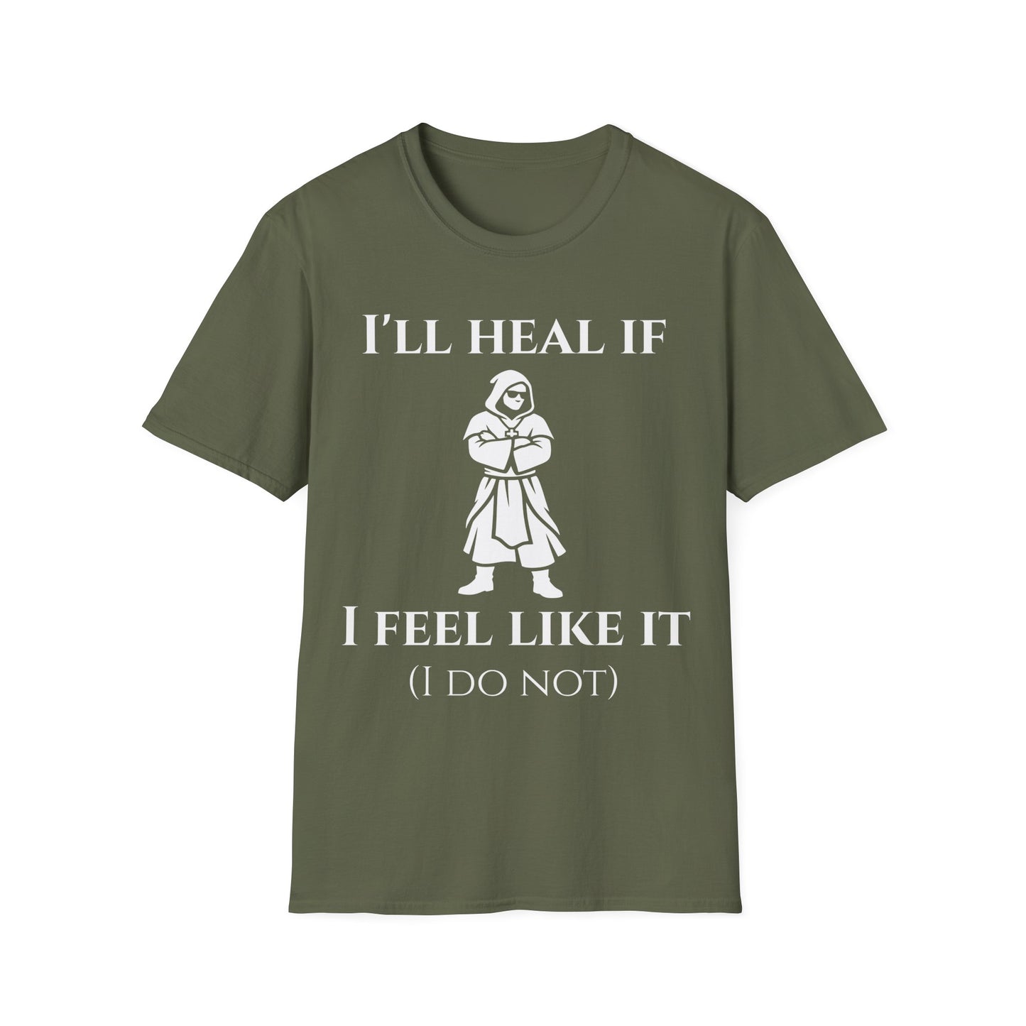 I'll Heal If Tee