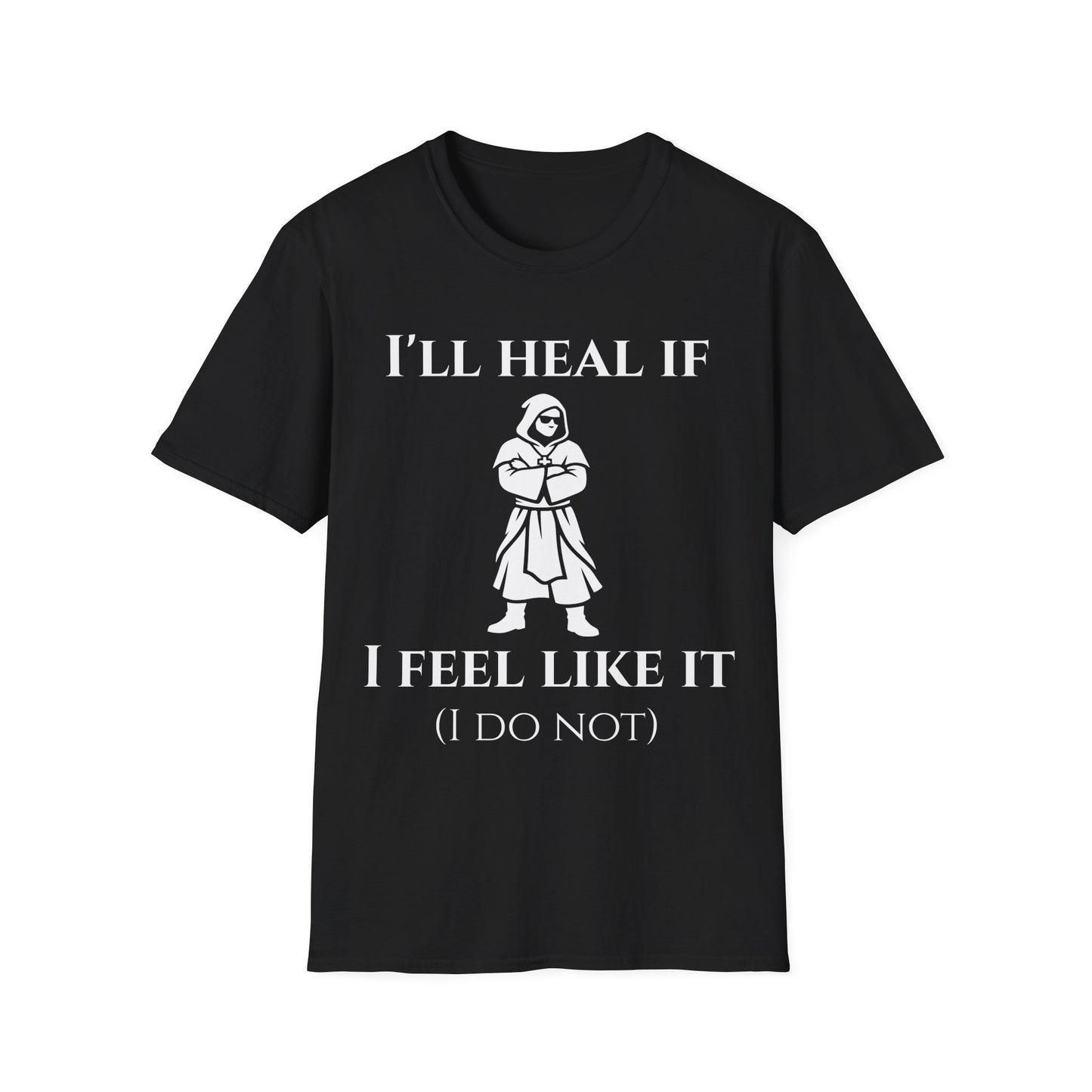I'll Heal If Tee