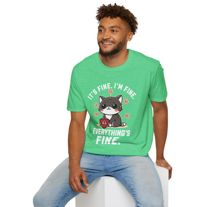 I'm fine It's fine T-Shirt