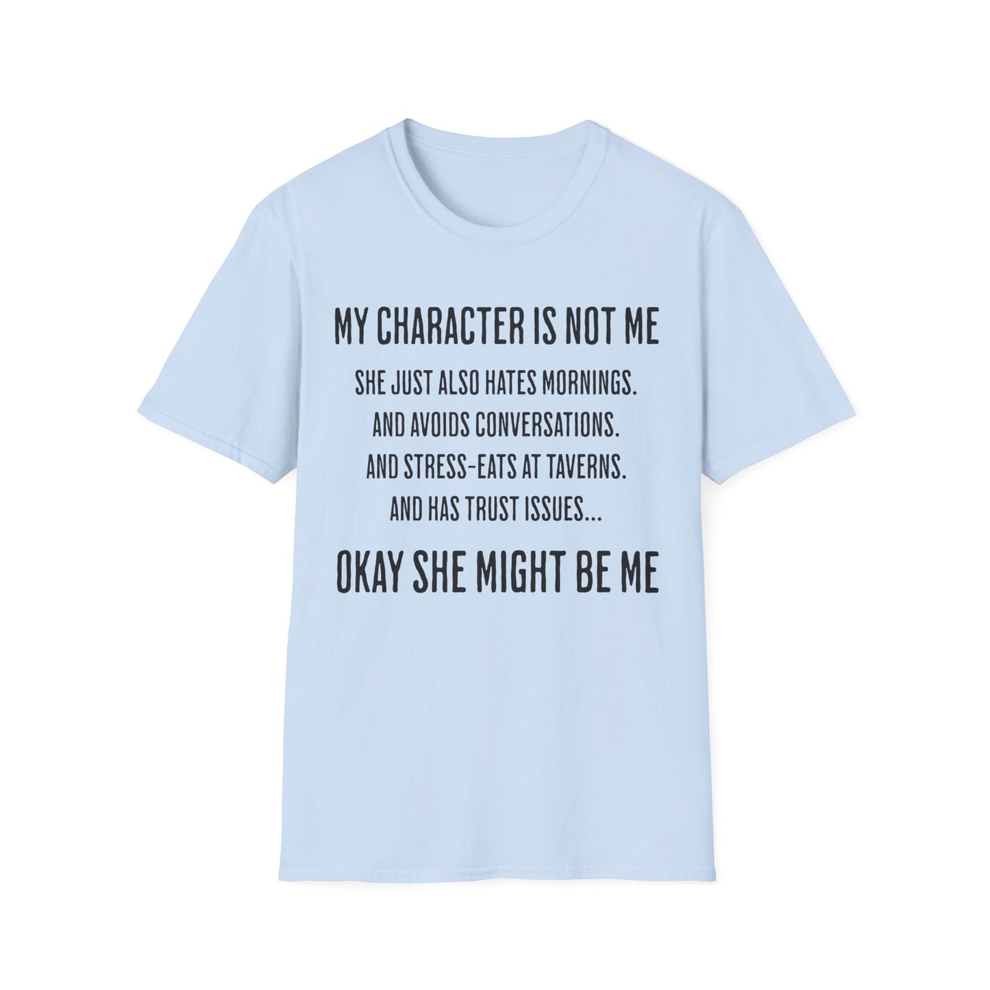 Character Not Me Tee