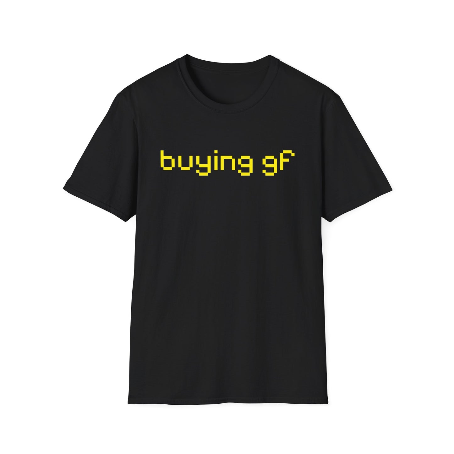 Buying gf T-Shirt