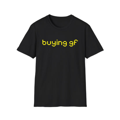 Buying gf T-Shirt