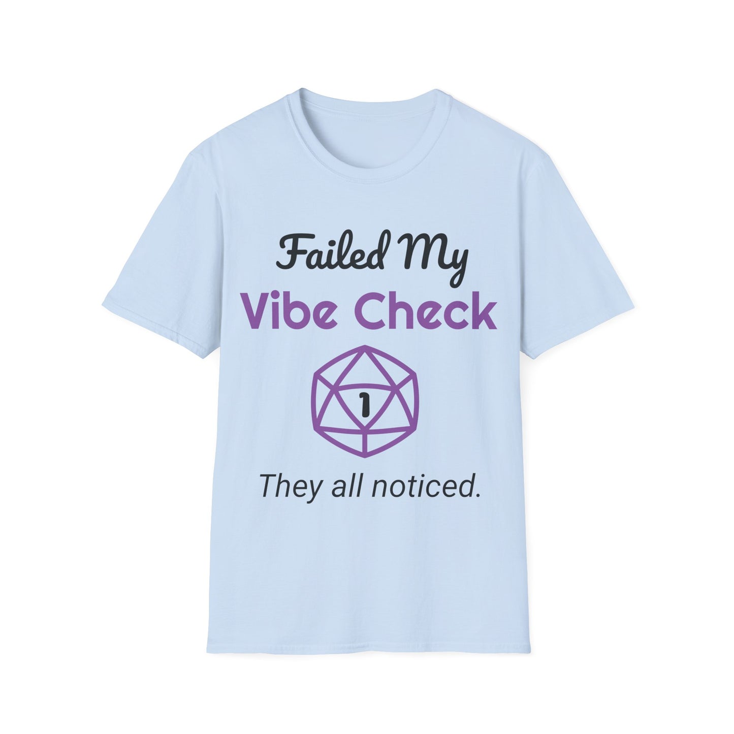 Failed Vibe Check Tee