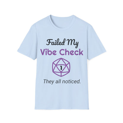 Failed Vibe Check Tee