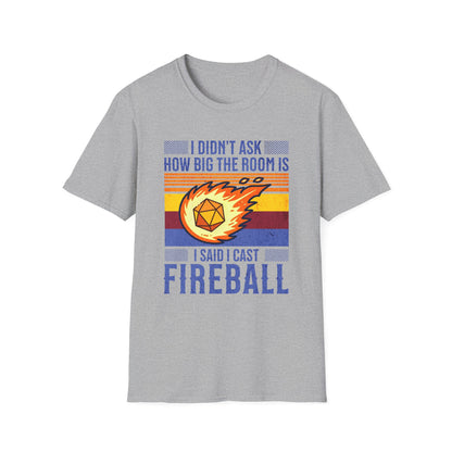 I cast fireball T-Shirt