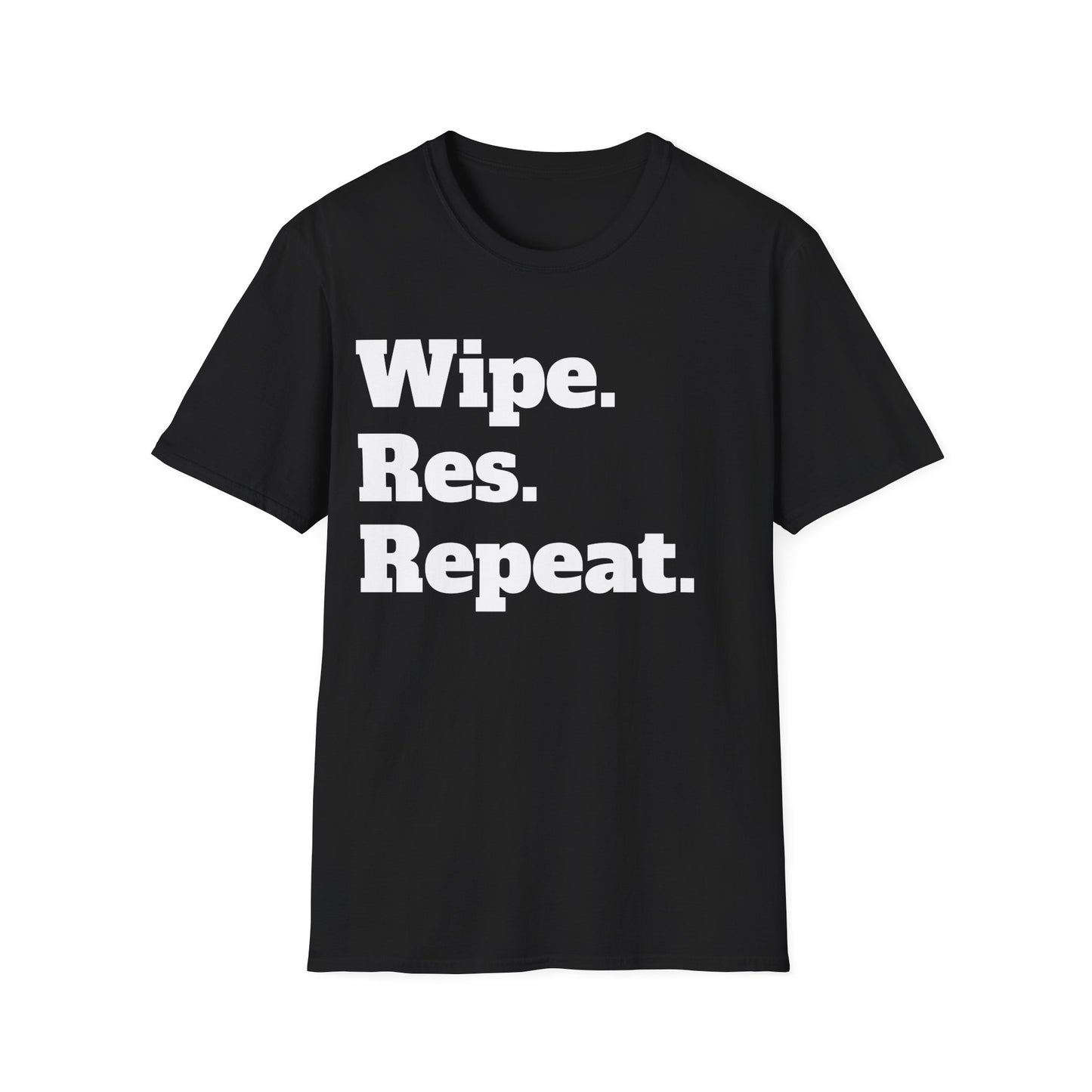 Wipe Res Repeat T-Shirt