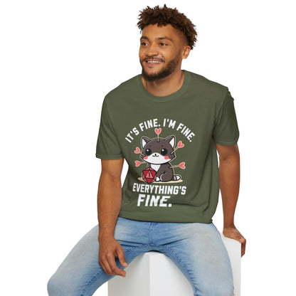 I'm fine It's fine T-Shirt