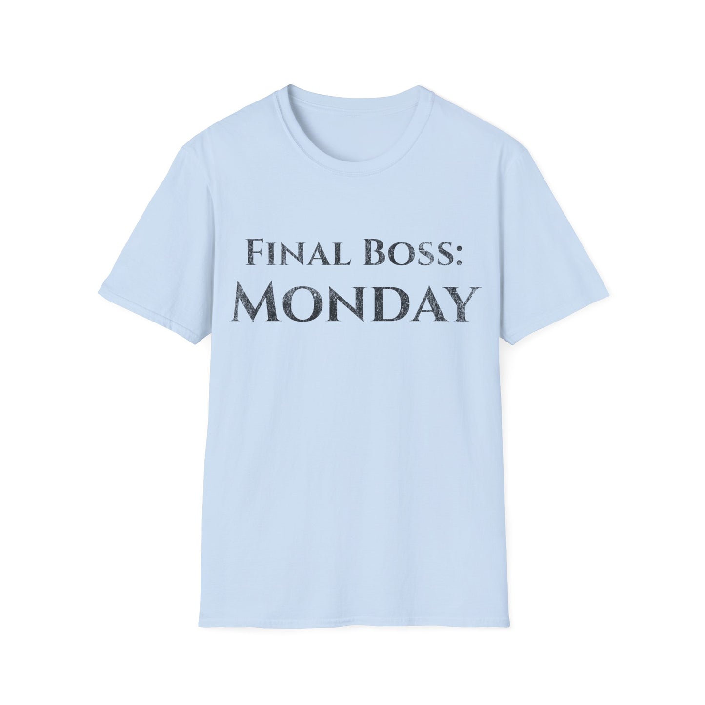 Final Boss Monday Tee