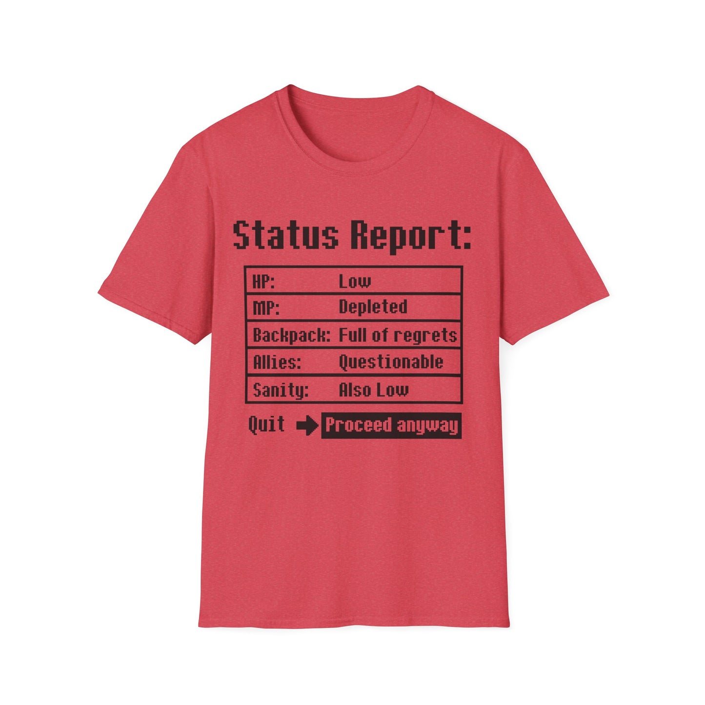 Status Report Tee