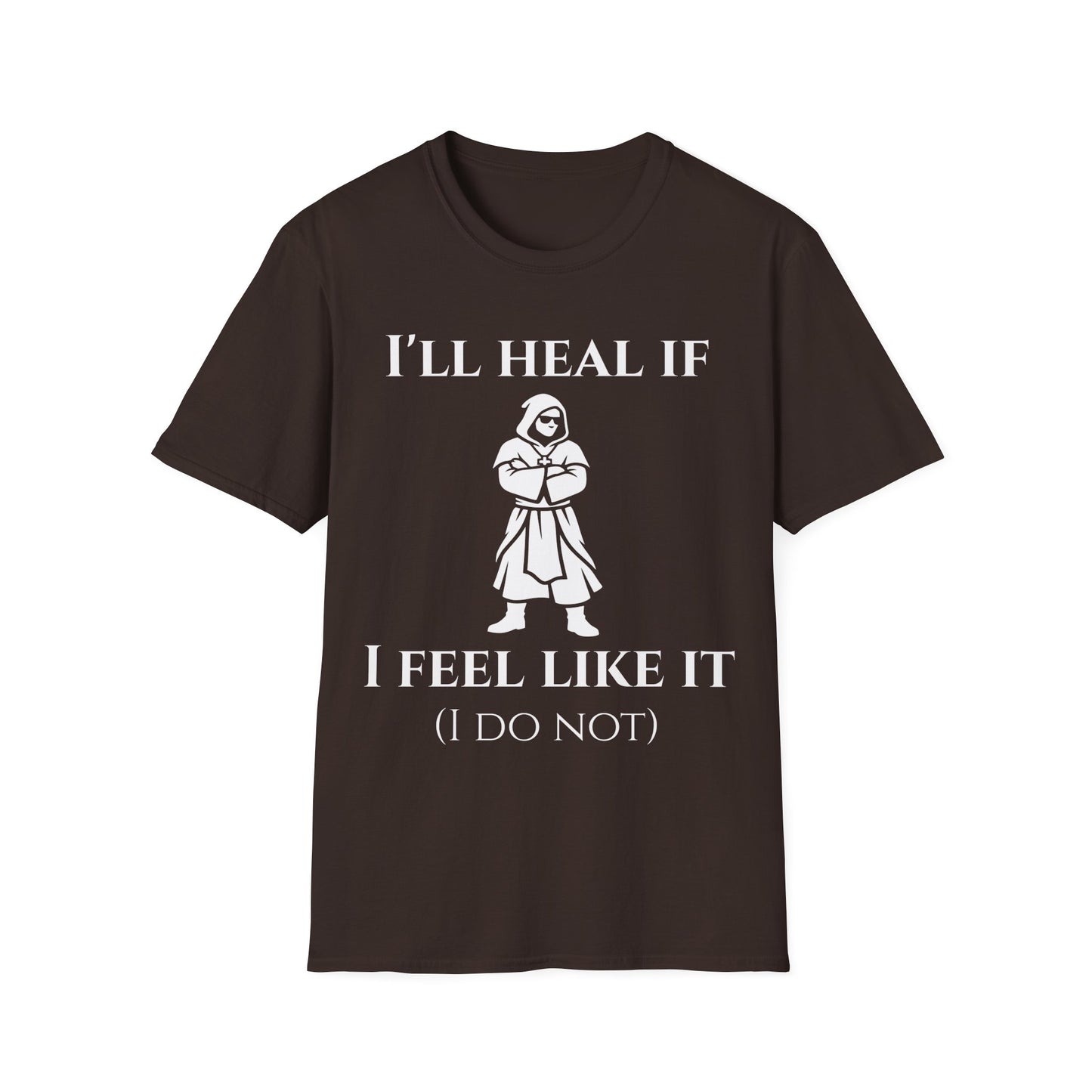 I'll Heal If Tee