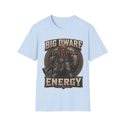 Big Dwarf Energy Tee
