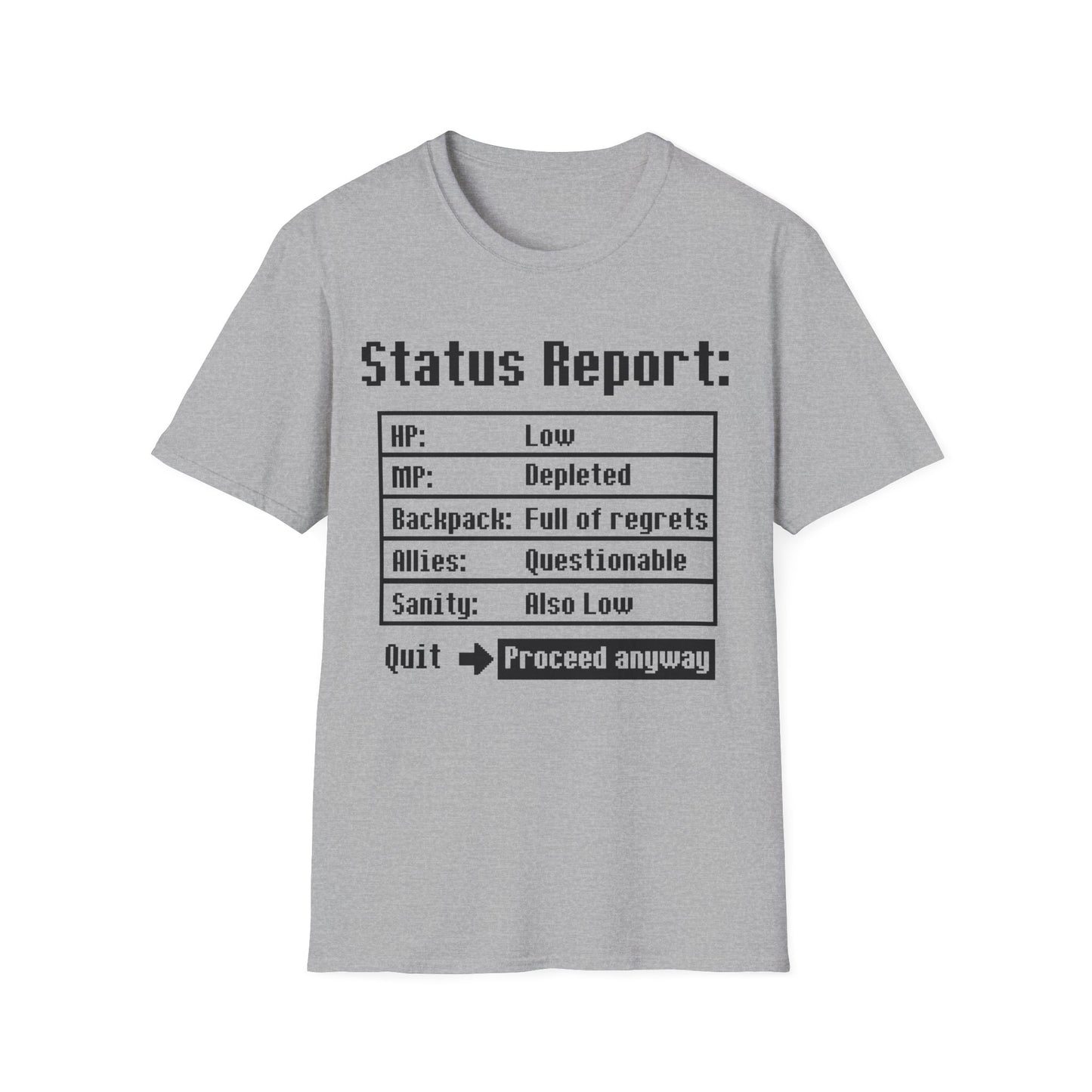 Status Report Tee