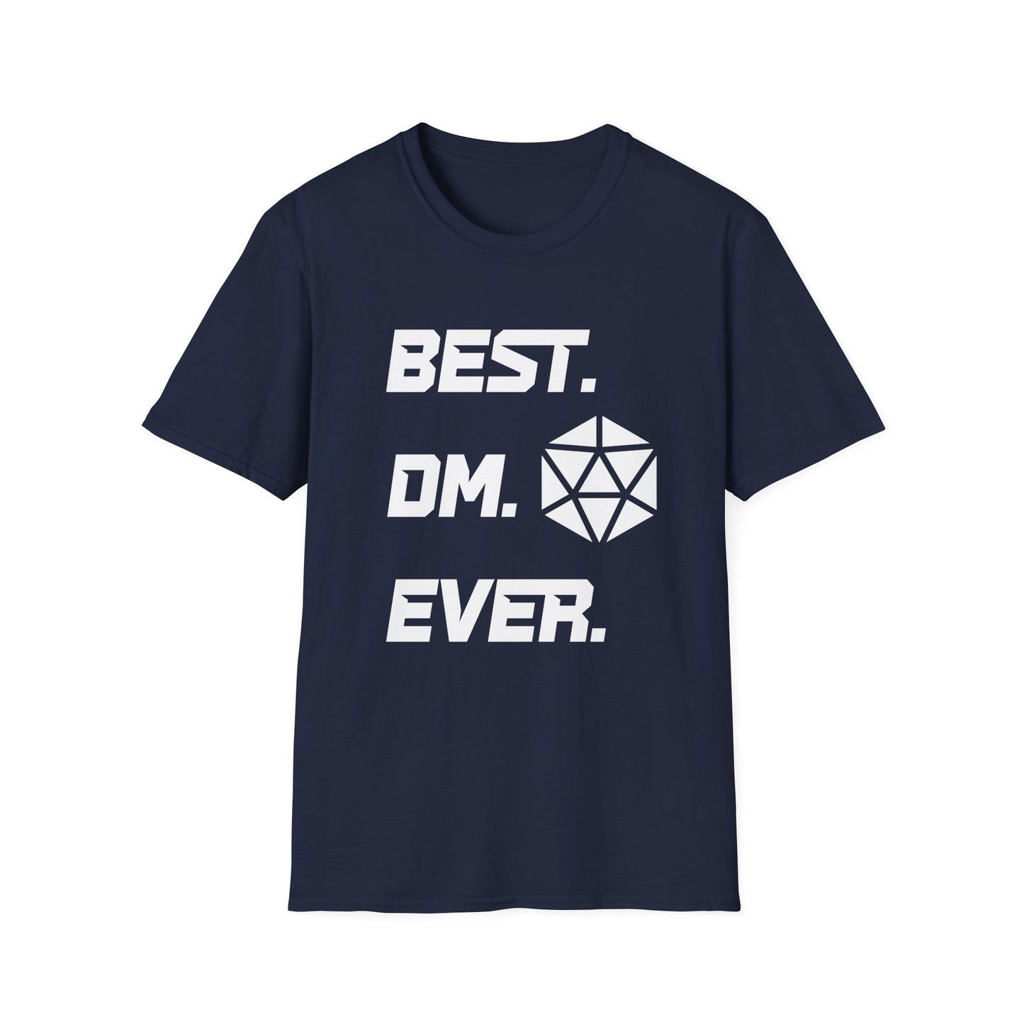 Best DM Ever T-Shirt