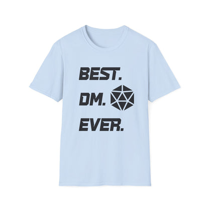 Best DM Ever T-Shirt