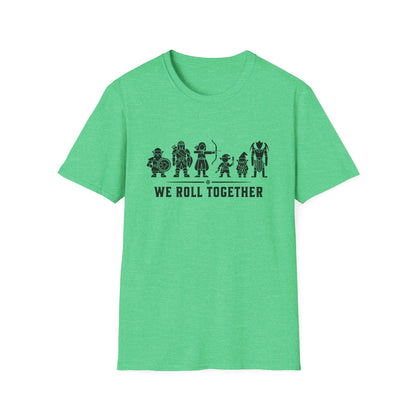 We roll together T-Shirt