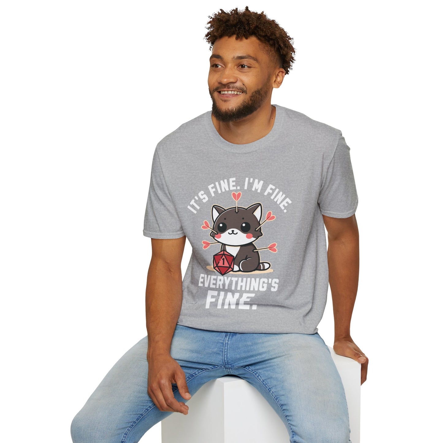 I'm fine It's fine T-Shirt