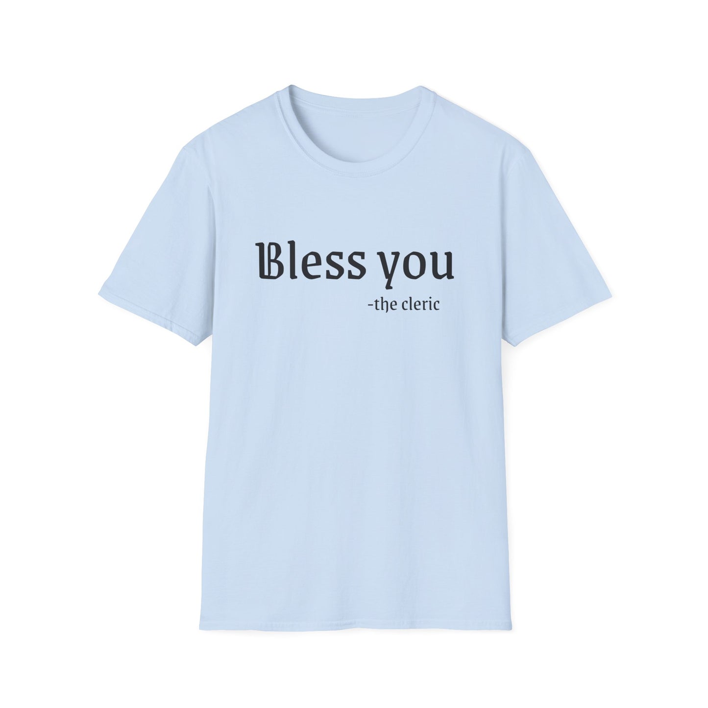 Bless you T-Shirt