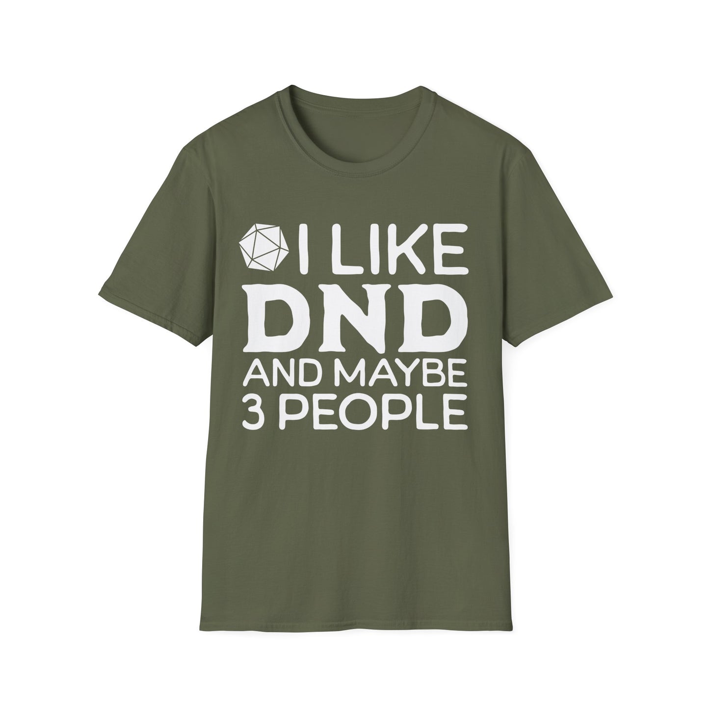 I like DND T-Shirt