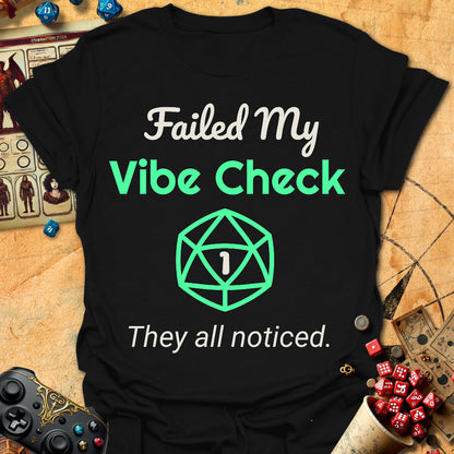 Failed Vibe Check Tee