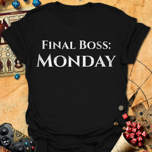 Final Boss Monday Tee