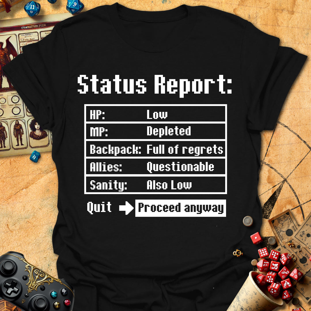 Status Report Tee